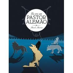 Livro - Eu era um pastor Alemão
