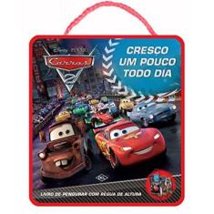 Disney - Cresco Um Pouco Todo Dia - Carros 2