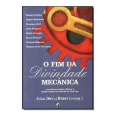 Fim da Divindade Mecanica,o Sortido - TEOSOFICA, Sortido