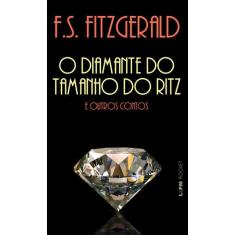 Livro - O diamante do tamanho do Ritz e outros contos