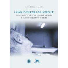 Como Visitar Um Doente