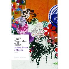 Livro - A noite escura e mais eu