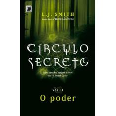 Livro - Círculo Secreto: O poder (Vol. 3)