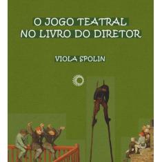 O Jogo teatral no livro do diretor