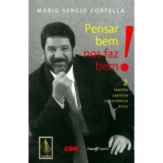 Pensar Bem Nos Faz Bem! - Livro 2