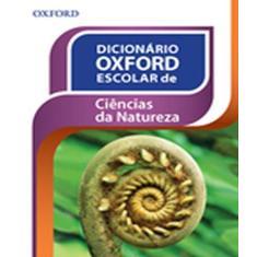 Livro Dicionario Oxford Escolar De Ciencias Da Natureza