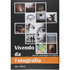 Vivendo da Fotografia