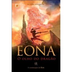 Livro - Eona: O olho do dragão (Vol. 2)