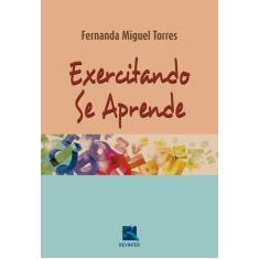 Livro - Exercitando Se Aprende
