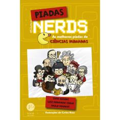 Livro - Piadas Nerds: As melhores piadas de ciências humanas