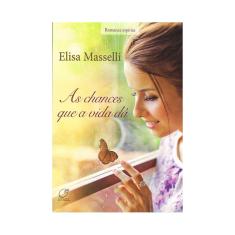Livro - As Chances que a Vida Dá