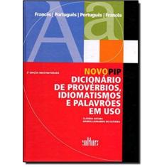 Novo Pip: Dicionario De Proverbios, Idiomatismos E - Editora De Cultur