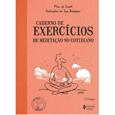 Livro - Caderno de exercícios de meditação no cotidiano