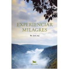 Livro - Experienciar Milagres