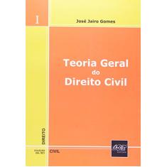 Teoria Geral do Direito Civil - Volume 1