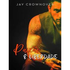 Paixão E Liberdade