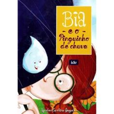 Bia e o Pinguinho De Chuva