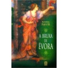 Bruxa De Evora, A