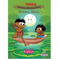 Turma da Mônica Lendas Brasileiras - Vitória Régia: Vitória Régia: 12