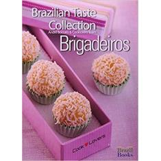 Brazilian taste collection - brigadeiros - do it yourself 25 easy reci