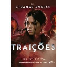 Strange Angels. Traições - Livro 2