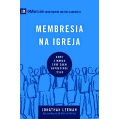 Série 9Marcas - Membresia Na Igreja