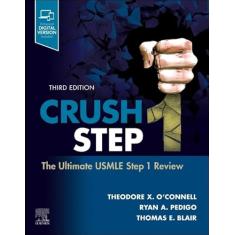 Crush Step 1: The Ultimate USMLE Step 1 Review