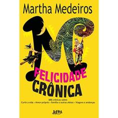 Felicidade - Crônica
