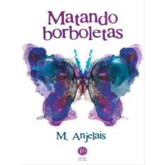 Matando Borboletas