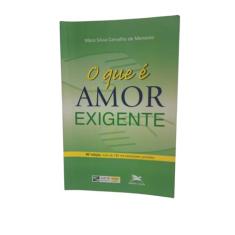 O que é amor-exigente?