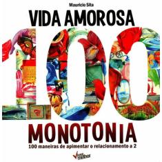 Livro - Vida amorosa 100 monotonia