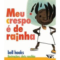Meu Crespo E De Rainha