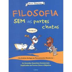 Filosofia Sem As Partes Chatas