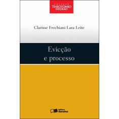 Livro - Evicção E Processo - 1ª Edição De 2012