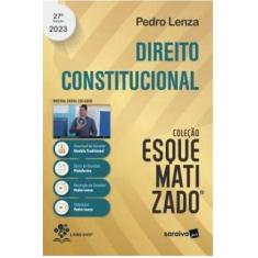 Livro Direito Constitucional Esquematizado 27ª Edição 2023 Pedro Lenza