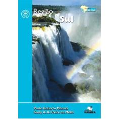 Livro Região Sul - Coleção Expedição Brasil - Harbra