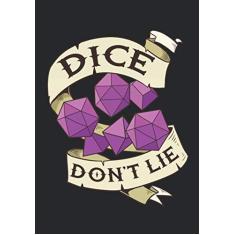 Dice Don't Lie: Tabletop Gaming Notebook: D20 Blank Line And HEX Grid For Tabletop RPG Gaming