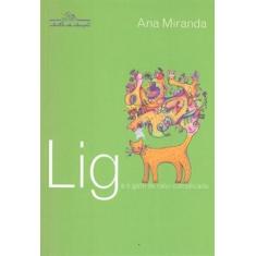 Livro - Lig e o gato de rabo complicado