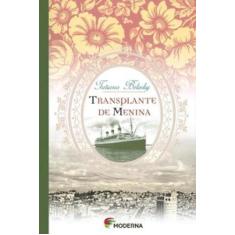 Livro - Transplante de menina