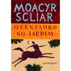 Livro - O centauro no jardim