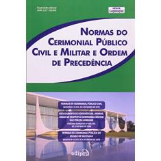 Normas do cerimonial público civil militar e ordem de precedência