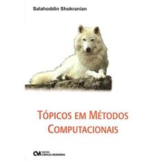 Tópicos em Métodos Computacionais (2009)