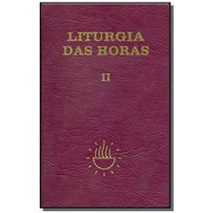 Liturgia Das Horas - Vol. Ii