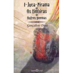 I-Juca Pirama - Os Timbiras - Martin Claret