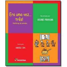 Livro - Era uma vez ... Três! Histórias de enrolar