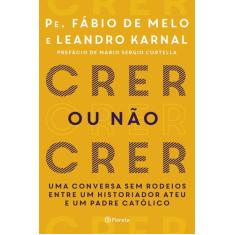 Livro - Crer ou não crer