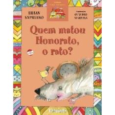 Quem matou Honorato, o rato?