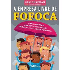 A Empresa Livre De Fofoca