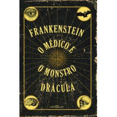 Livro - Frankenstein / O Médico E O Monstro / Drácula