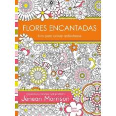 Livro - Flores Encantadas